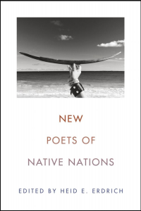 New Poets of Native Nations featuring a black and white photograph of a hand holding up a feather before a beach surrounded by a white border. 