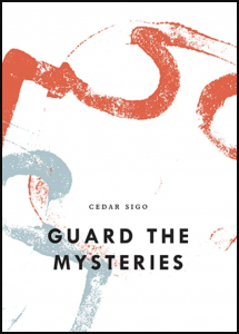 Guard the Mysteries by Cedar Sigo featuring a white cover with orange and blue brushstrokes.