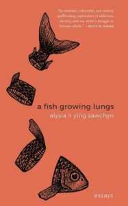 Cover of A Fish Growing Lungs by Alysia Li Ying Sawchyn, featuring a fish cut into four parts on a salmon pink background.