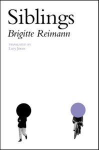 Cover of Siblings by Brigitte Reimann, featuring black text on a white background, and two figures (one riding a bicycle, one walking) with a black dot and a purple dot obscuring their faces.