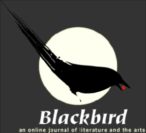 Image of a blackbird holding a red berry juxtaposed against the moon, with white text reading "Blackbird, an online journal of literature and the arts."