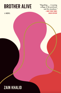 Cover of the novel Brother Alive by Zain Khalid, featuring shapes in black, pink, and red.