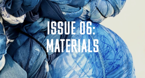 Banner image for Full Bleed with text reading "Issue 06: Materials" in white against an image of denim and other blue fabrics bunched and tied with string.