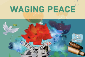 The BeZine cover image for Summer 2023, featuring an abstract image with a red flower on a mottled blue background and the text "Waging Peace," "No War," and "The Time Is Now."