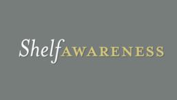 Shelf Awareness logo in white and yellow on a gray background.