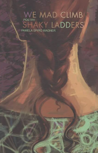 Cover of We Mad Climb Shaky Ladders featuring an image of the back of a white person's head with a red braid against their neck.