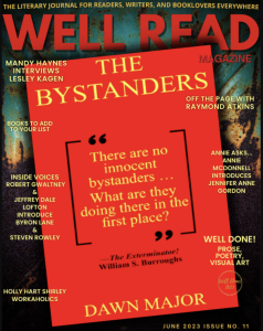 Cover image of Well Read Magazine June 2024 Issue 11, featuring a red block on a blue-and-brown background with quotes and articles from the inside issue in yellow text, most prominently "The Bystanders."