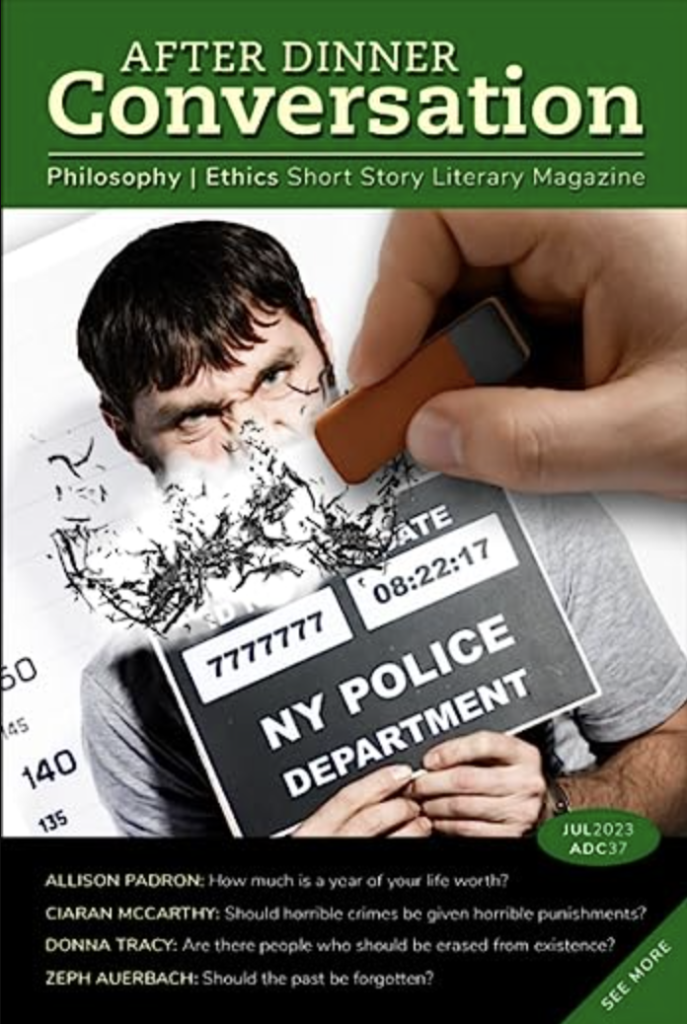 Cover of After Dinner Conversation with a mug shot of a white, dark-haired man being erased by a white hand holding an eraser.