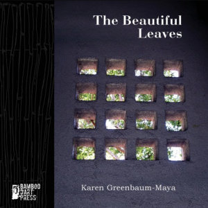 Cover of The Beautiful Leaves by Karen Greenbaum-Maya, featuring an image of a thick wall with sixteen small square windows looking out at a tree.