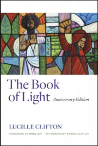 Cover of The Book of Light: Anniversary Edition by Lucille Clifton, featuring a stained glass–style image of a Black man in white robes with his hands outstretched and a Black girl with a braid and a red hood with her fist in the air.