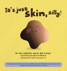 Yellow cover of It's just skin, silly! featuring a brown splotch with a smiley face drawn on it.