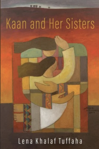 Cover of Kaan and Her Sisters by Lana Khalaf Tuffaha, featuring a warm-toned abstract painting of women embracing.