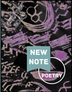 Cover of New Note Poetry, Summer 2023, featuring the New Note logo and crayon-like purple sketches on a black background.