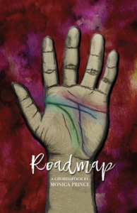 Cover of Roadmap by Monica Prince, featuring a drawn hand on a red painted background.