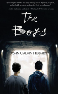 Cover of The Boys by John Calvin Hughes, with an image of two dark-haired white boys seen from behind.