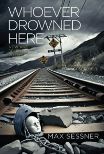 Cover of Whoever Drowned Here by Max Sessner, featuring a crash-test dummy on a railroad track.