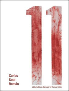 Cover of 11 by Carlos Soto Román featuring a blank white cover with a the number “eleven” in rustic red font standing tall on the right side.