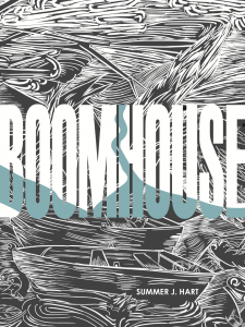Boomhouse by Summer J. Hart featuring black and white line artwork of a boat in a wavy ocean with the title slightly covered in blue.