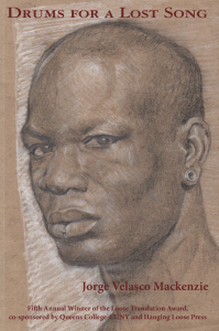 Cover of Drums for a Lost Song by Jorge Velasco Mackenzie, featuring a black-and-white drawing of a Black man on a brown paper background.