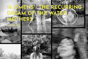 Cover of Adi Magazine, Issue 16, featuring six black-and-white photos of a person in water and on a rock, with yellow text reading "16: Omens—The Recurring Dream of the Water Mothers."