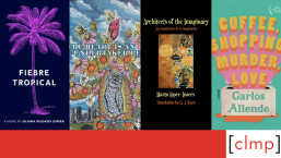 Featured Image for Hispanic Heritage Month, with covers of Fiebre Tropical, My Heart Is an Undertaker Bee, Architects of the Imaginary, and Coffee, Shopping, Murder, Love.
