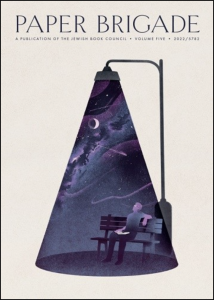 Paper Brigade by Jewish Book Council featuring a cream white background; in the center of the cover, a lamp post shines down on a man sitting on a bench with a book in his lap and a purple and blue shimmering night sky are revealed in the light beam.