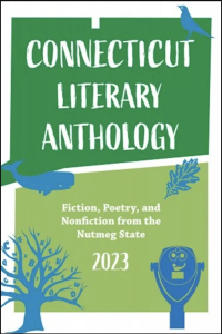 Connecticut Literary Anthology 2023: Celebrating Authors From the Nutmeg State by Victoria Buitron featuring a green cover with blue pictures of nature and animals.