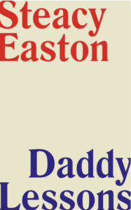 Daddy Lessons by Steacy Easton featuring the title and author in blue and orange against a beige background.