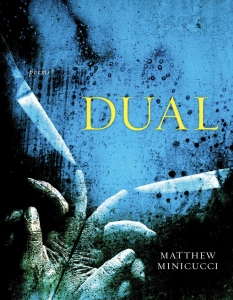 Dual by Matthew Minicucci featuring a textured deep blue cover with photographs of hands and knives.