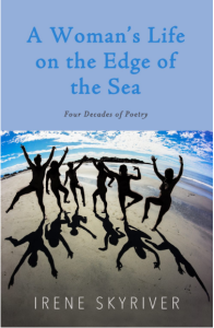 "A Woman's Life on the Edge of the Sea" by Irene Skyriver, featuring a photograph of six people dancing on a beach under a sunny sky.