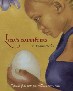 Leda’s Daughters by K. Avvirin Berlin featuring artwork of a Black girl in a purple dress holding an egg.