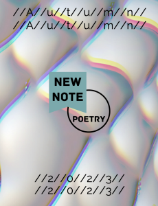 New Note Poetry, Autumn 2023, featuring a warped white pattern with rainbow detailing.