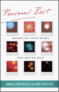 Personal Best: Makers on Their Poems that Matter Most by Erin Belieu and Carl Phillips featuring several polaroids of different lights.