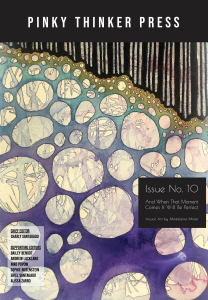 Pinky Thinker Press Issue 10 featuring abstract artwork of pale circles in a blue and purple river lined by thin columns resembling tree trunks.