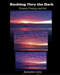 Rushing Thru the Dark, Autumn 2023, featuring a series of photographs of a sunset sky surrounded by a black border. 
