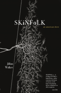 Cover of SKiNFoLK by Jillian Walker, featuring white text and a branching organic shape.