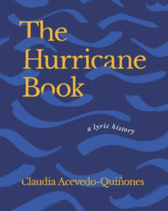 Cover of The Hurricane Book: A Lyric History by Claudia Acevedo-Quinones featuring a pattern of light blue wavy lines against a dark blue background.