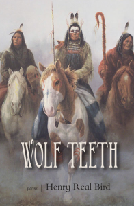 Wolf Teeth by Henry Real Bird featuring a painting by Chuck deHaan of Native American riders on horseback surrounded by mist.