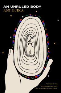 An Unruled Body by Ani Gjika featuring artwork of a hand holding a spiraling mirror looking at a woman’s reflection against a dark starry night background. 