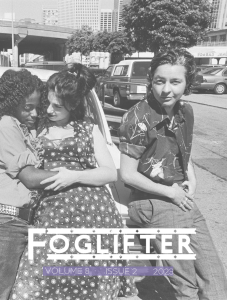 Foglifter volume 8, Issue 2 featuring a black and white photograph of three girls leaning against a car, two of whom are in a close embrace. 