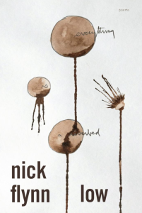 Low by Nick Flynn featuring watercolor artwork of orbs attached to strings against a white background. 