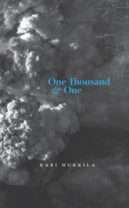 One Thousand & One by Kari Hukkila featuring a black-and-white photograph of smoke plumes. 