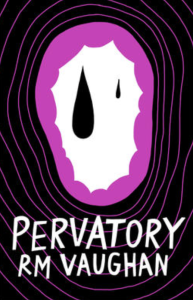 Pervatory by RM Vaughan featuring hot pink and black patterns circling around a pink and white circle with black droplets in the center. 