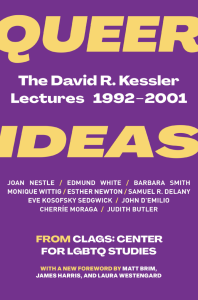 Queer Ideas by CLAGS: The Center for LGBTQ Studies featuring a plain purple cover with the title and authors in yellow and white text. 