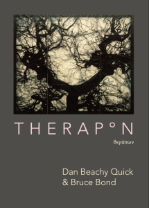 Therapon by Dan Beachy-Quick and Bruce Bond featuring a black and white photograph of tree branches against a gray border. 