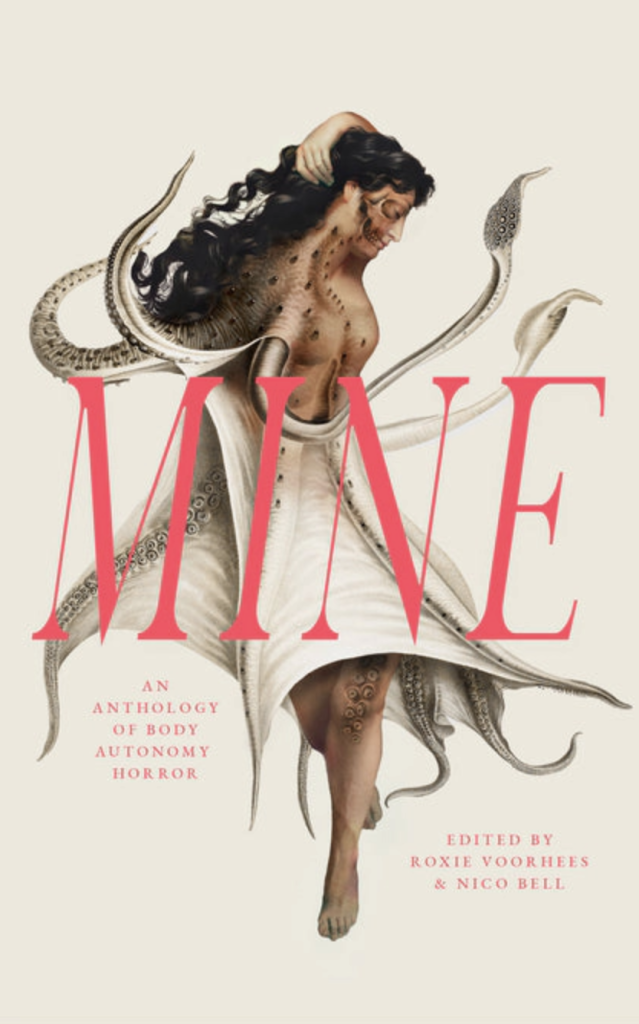 MINE featuring a woman's body distorted by tentacles.