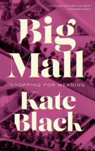 Cover of Big Mall featuring a pink-toned photograph of people shopping.