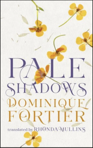 Cover of Pale Shadows featuring dried yellow flowers.