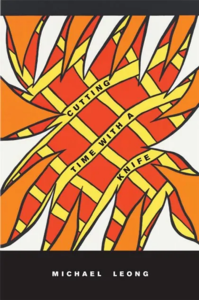 Cover of Cutting Time with a Knife by Michael Leong, featuring an abstract yellow, red, orange, and white illustration.