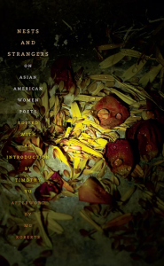 Cover of Nests and Strangers: On Asian American Women Poets, featuring a shadowy photo of a nest filled with wilting flower petals.